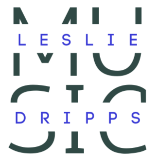 LESLIE DRIPPS MUSIC